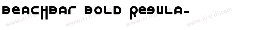BeachBar Bold Regula字体转换